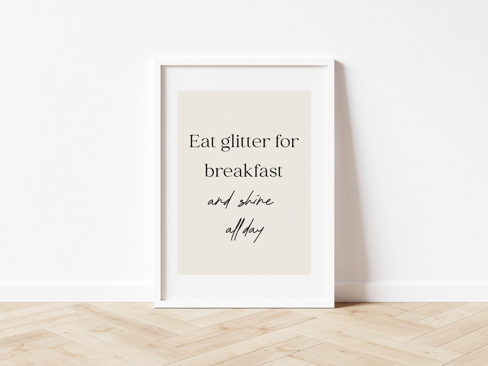 Poster Zitate Motivation, positive Sprüche, positives Mindset, "Eat glitter for breakfast and shine all day", optional mit Posterleiste - HappyLuz Shop