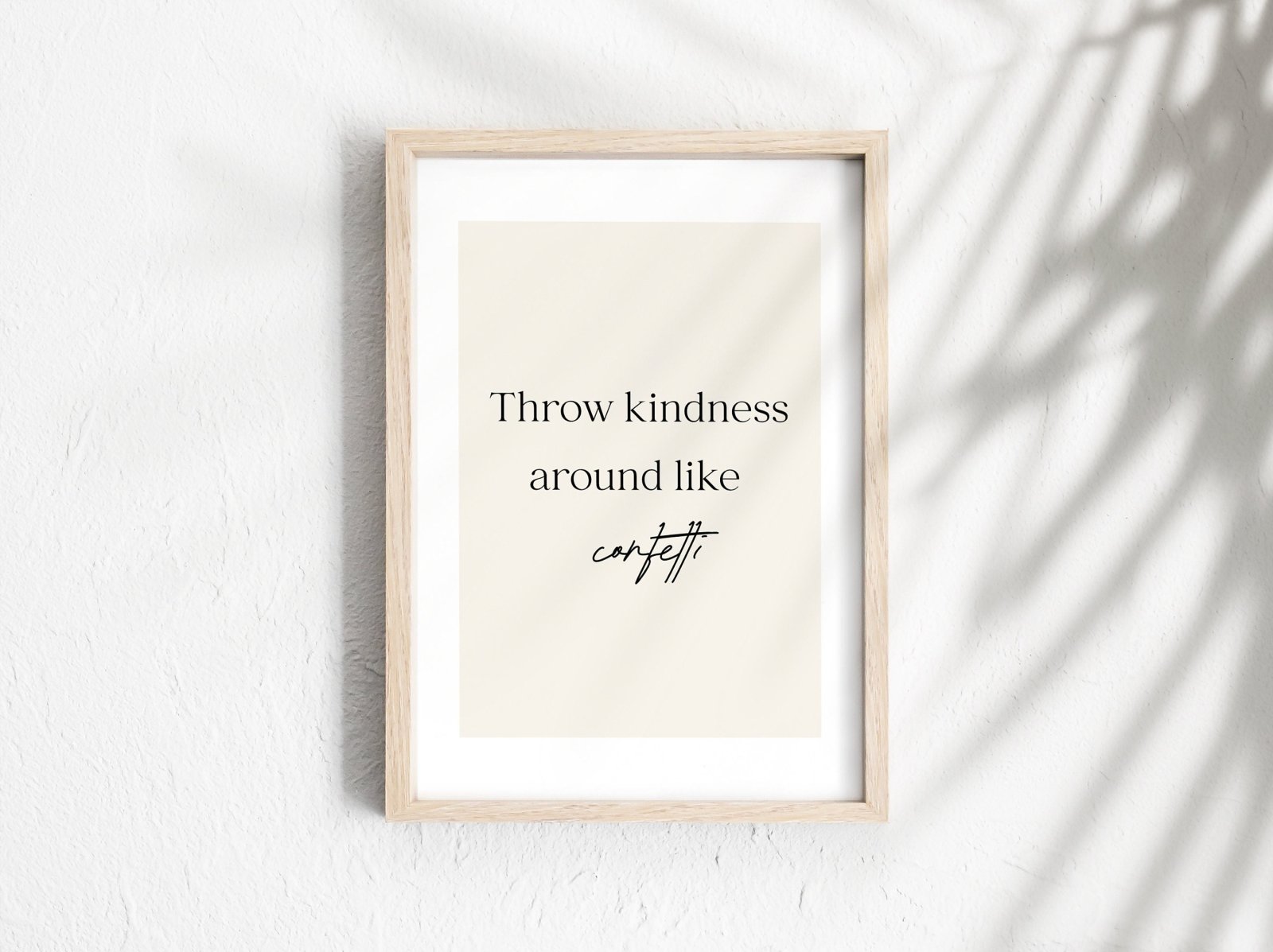 Poster Zitate, positive Sprüche Poster, positives Mindset, Poster Affirmation, Achtsamkeit, "Throw kindness around like confetti" - HappyLuz Shop