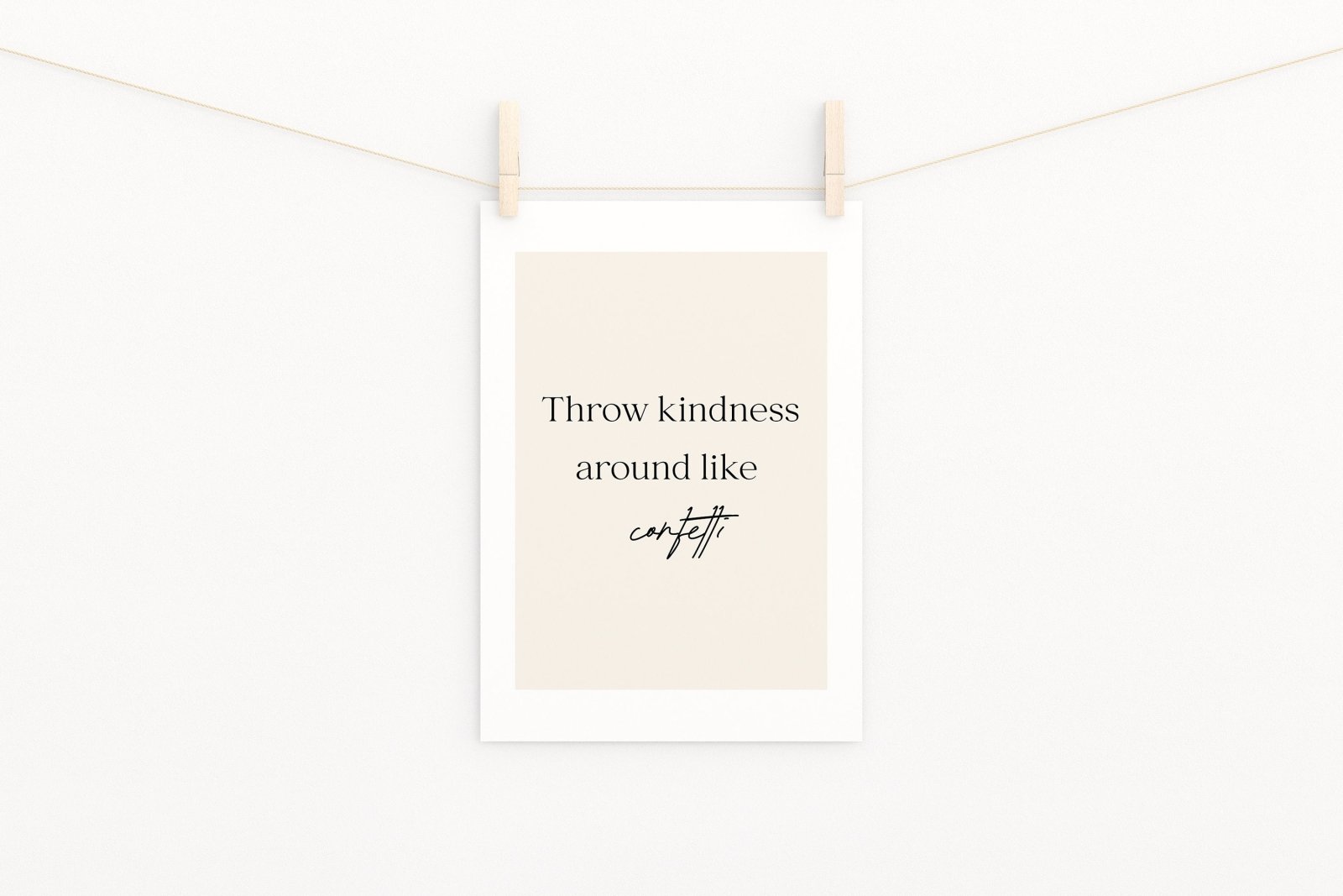 Poster Zitate, positive Sprüche Poster, positives Mindset, Poster Affirmation, Achtsamkeit, "Throw kindness around like confetti" - HappyLuz Shop