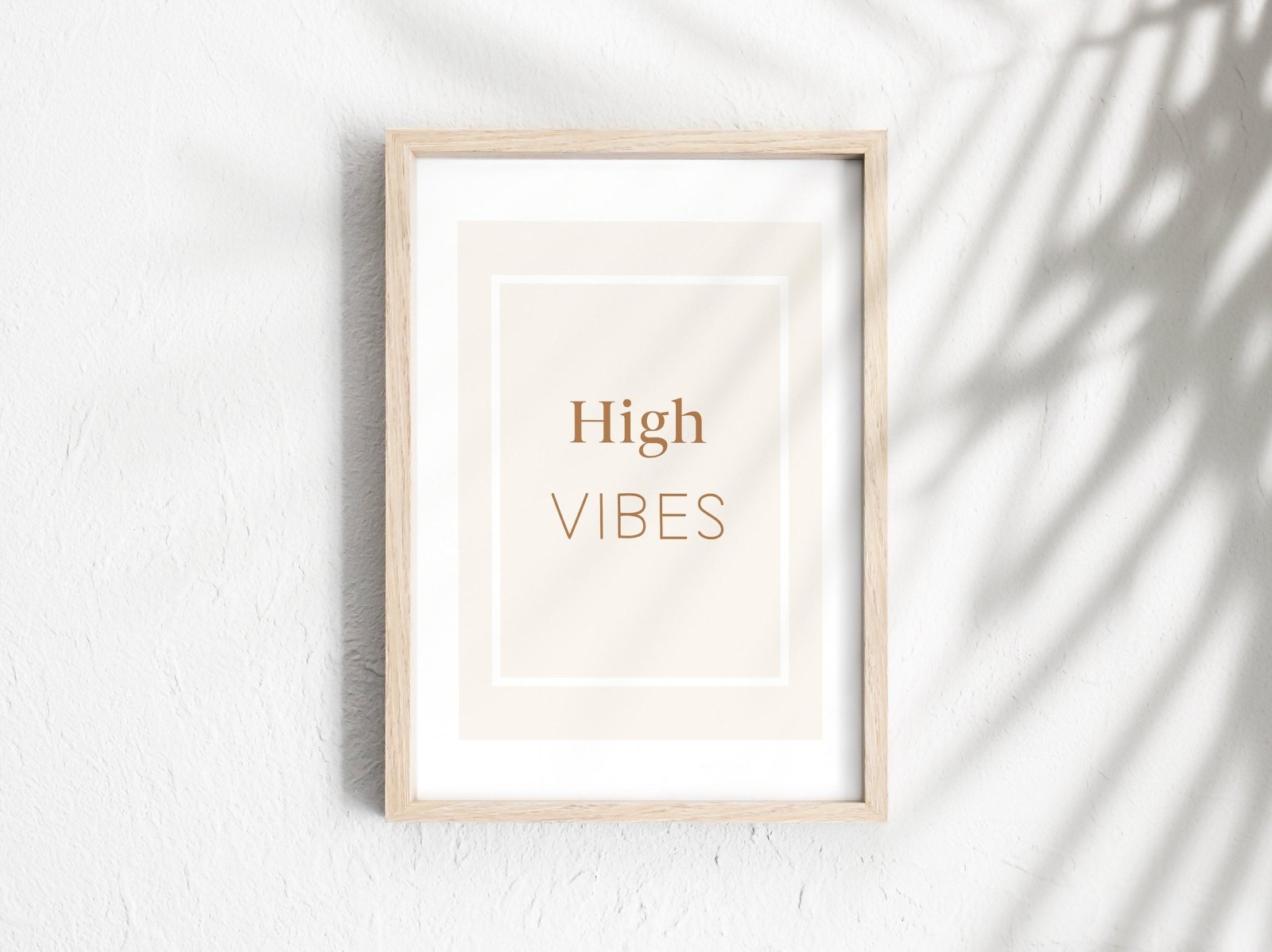 Print High Vibes, Good Vibes Poster, Sprüche und Zitate Poster, Kunstdruck, positives Mindset, optional mit Magnet Bilderleiste aus Holz - HappyLuz Shop