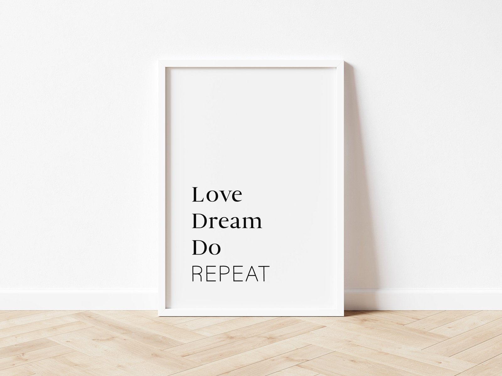 Sprüche, Zitate, Poster, positive Affirmationen, Motivationsposter, positives Mindset, Achtsamkeit, "Love dream do repeat", Posterleiste - HappyLuz Shop